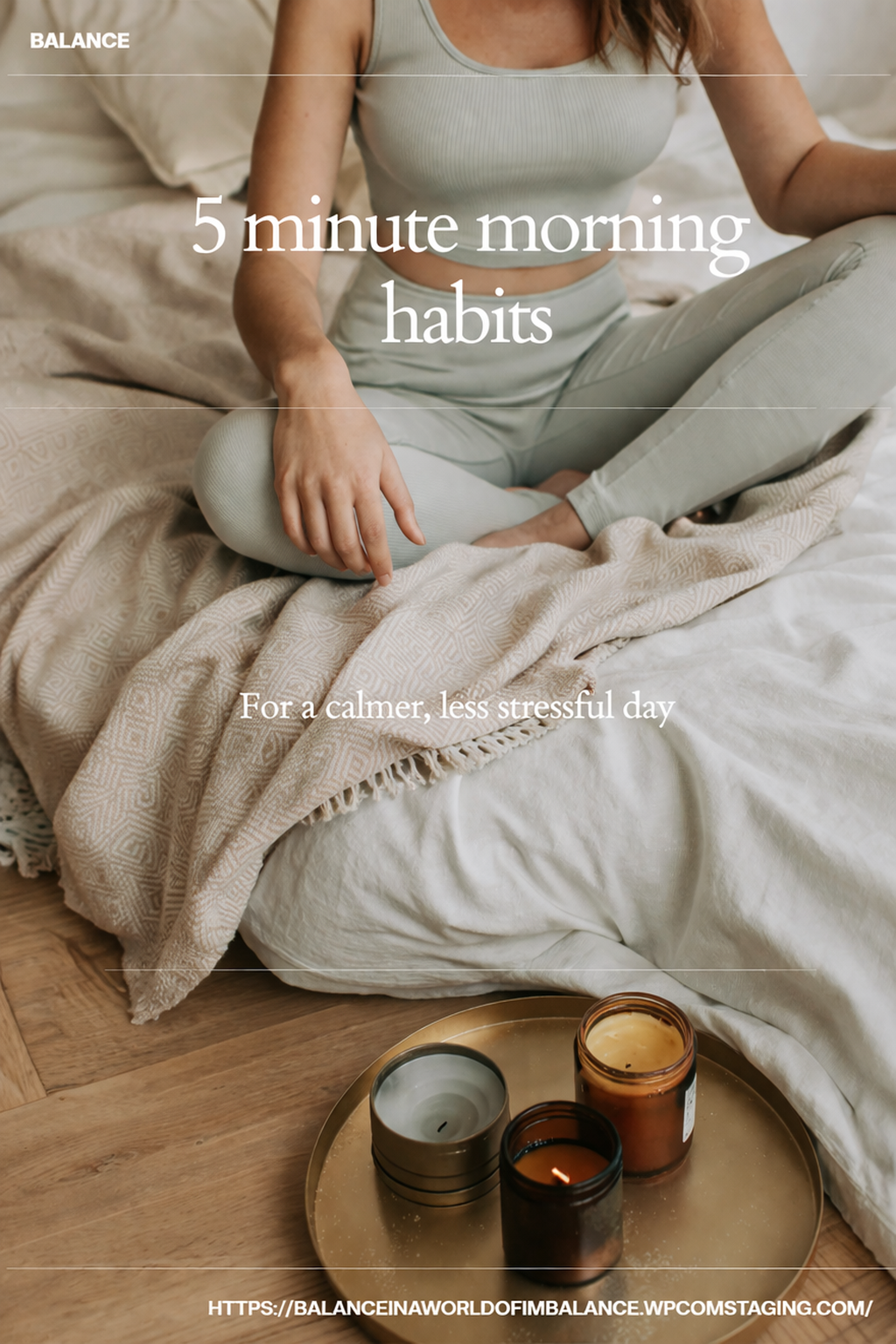 How to Start Your Day with Less Stress: 5 Realistic 5-Minute Habits for a Calmer Morning